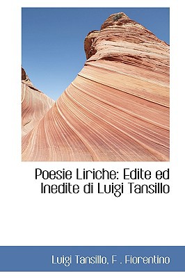 Poesie Liriche: Edite Ed Inedite Di Luigi Tansillo magazine reviews