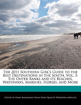 The 2011 Southern Girl's Guide to the Best Destinations in the South, Vol. 3 magazine reviews