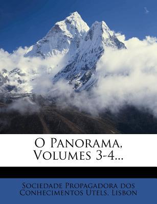 O Panorama, Volumes 3-4... magazine reviews