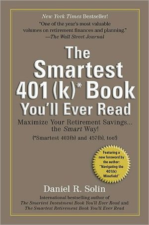 The Smartest 401(k) Book You�ll Ever Read magazine reviews