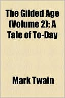 The Gilded Age book written by Mark Twain