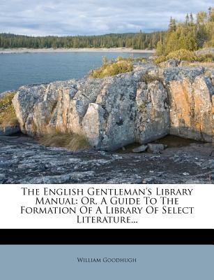 The English Gentleman's Library Manual magazine reviews