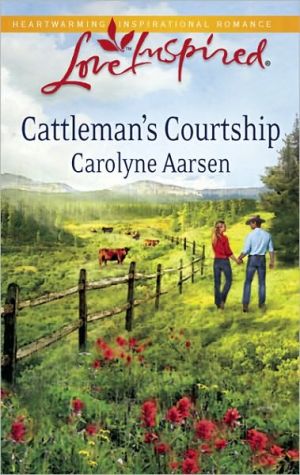 Cattleman's Courtship (Love Inspired Series) book written by Carolyne Aarsen