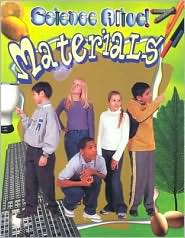 Materials (Science Alive! Series) book written by Darlene Lauw