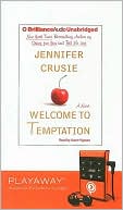 Welcome to Temptation [With Earphones] book written by Jennifer Crusie