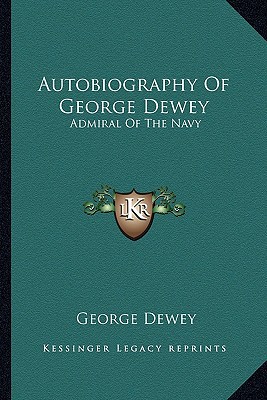 Autobiography of George Dewey magazine reviews