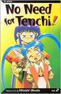 No Need for Tenchi!, Volume 2 book written by Hitoshi Okuda