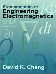 Fundamentals of Engineering Electromagnetics book written by David K. Cheng
