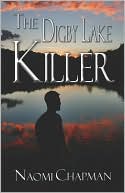 The Digby Lake Killer book written by Naomi Chapman