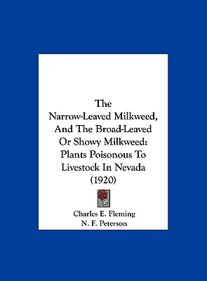 The Narrow-Leaved Milkweed, and the Broad-Leaved or Showy Milkweed magazine reviews