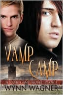 Vamp Camp book written by Wynn Wagner