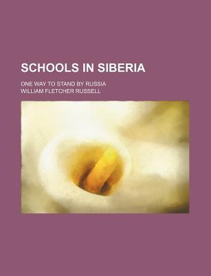 Schools in Siberia magazine reviews