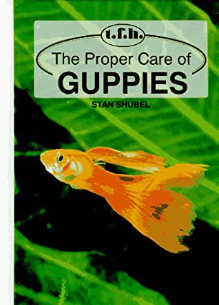Proper Care of Guppies magazine reviews