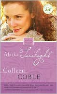 Alaska Twilight book written by Colleen Coble