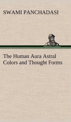 The Human Aura Astral Colors and Thought Forms magazine reviews