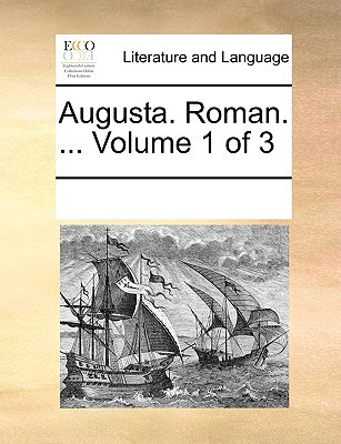 Augusta. Roman. ... Volume 1 of 3 magazine reviews