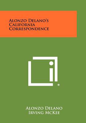 Alonzo Delano's California Correspondence magazine reviews