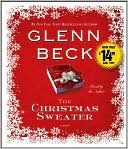 The Christmas Sweater book written by Glenn Beck
