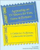 Appearing on TV Shows for Fun, Fame and Fortune magazine reviews