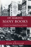 Of Making Many Books book written by Roger Burlingame