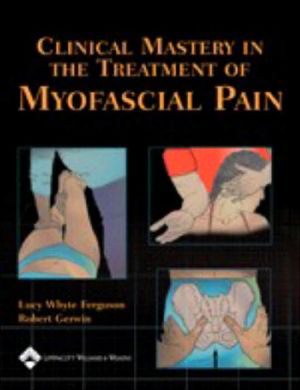Clinical Mastery in the Treatment of Myofascial Pain magazine reviews