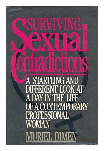 Surviving sexual contradictions book written by Muriel Dimen