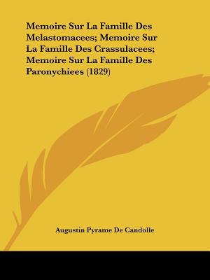 Memoire Sur La Famille Des Melastomacees magazine reviews