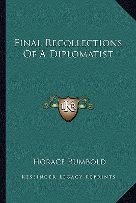 Final Recollections of a Diplomatist magazine reviews