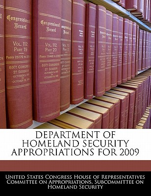 Department of Homeland Security Appropriations for 2009 magazine reviews
