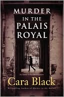 Murder in the Palais Royal (Aimee Leduc Series #10) written by Cara Black