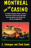 Montreal and the Casino book written by J. Levesque
