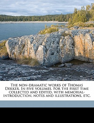 The Non-Dramatic Works of Thomas Dekker magazine reviews