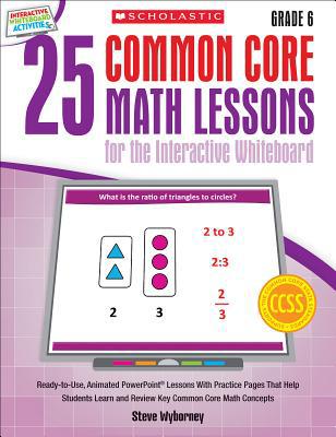 25 Common Core Math Lessons for the Interactive Whiteboard magazine reviews