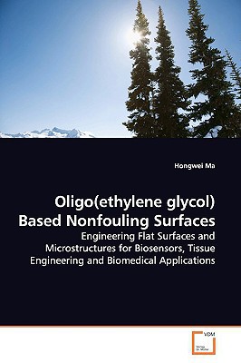Oligo(ethylene glycol) Based Nonfouling Surfaces magazine reviews
