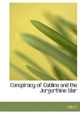 Conspiracy of Catiline and the Jurgurthine War magazine reviews