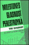 Milestones in Glasnost and Perestroyka magazine reviews