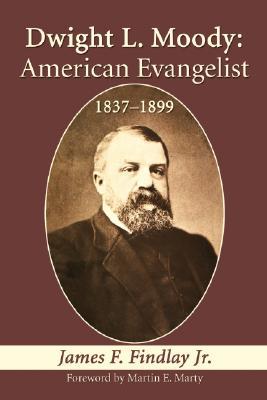 Dwight L. Moody: American Evangelist, 1837-1899 magazine reviews