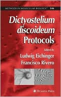 Dictyostelium Discoideum Protocols book written by Ludwig Eichinger