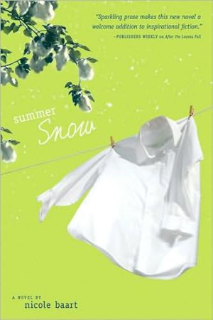 Summer Snow book written by Nicole Baart
