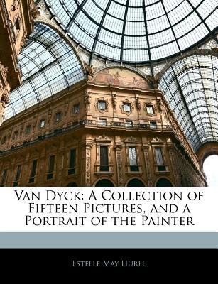 Van Dyck: A Collection of Fifteen Pictures magazine reviews