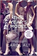 This Year's Model book written by Carol Alt