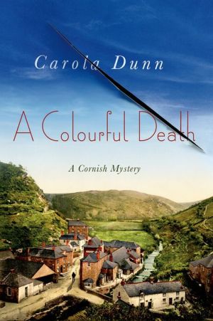 A Colourful Death (Cornish Mystery Series #2) written by Carola Dunn