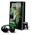 Broken (Women of the Otherworld Series #6) book written by Kelley Armstrong
