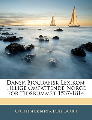 Dansk Biografisk Lexikon magazine reviews