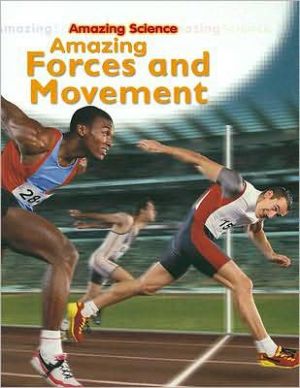 Amazing Forces and Movement book written by Sally Hewitt