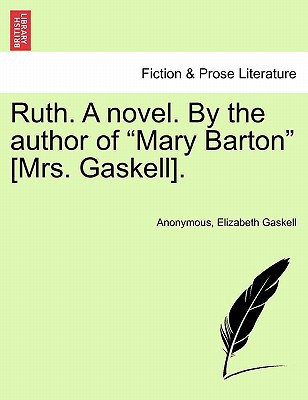 Ruth. a Novel. by the Author of magazine reviews