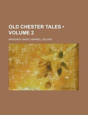 Old Chester Tales magazine reviews