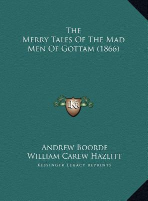 The Merry Tales of the Mad Men of Gottam magazine reviews