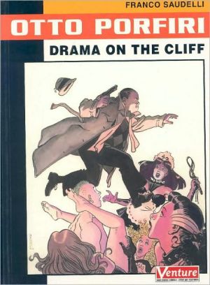 Otto Porfiri: Drama on the Cliff book written by Franco Saudelli