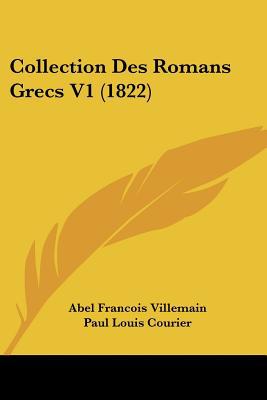 Collection Des Romans Grecs V1 magazine reviews
